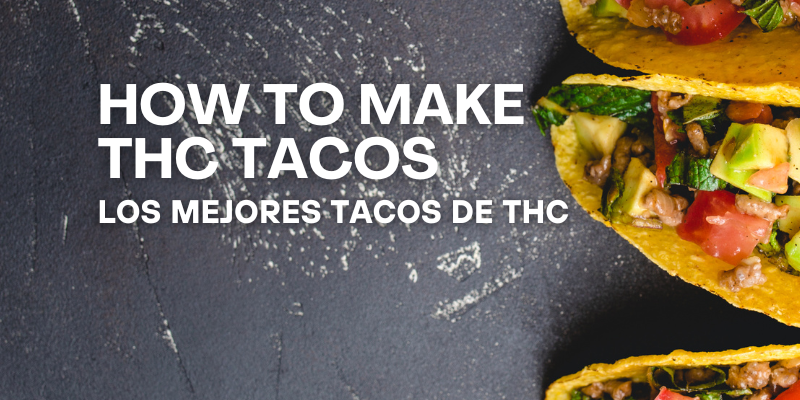 THC Taco Tuesday: Cannabis-Infused Fish Tacos Recipe